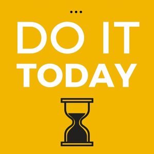 Do It Today: Overcome Procrastination, Improve Productivity